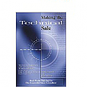 Making the Technical Sale : A Handbook for Technical Sales Professionals [PDF]